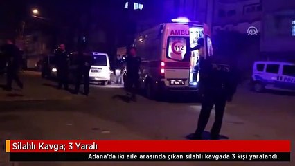 Silahlı Kavga: 3 Yaralı