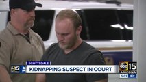 Kidnapping suspect makes court appearance