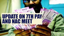 7th Pay Commission : NAC to meet Finance Minister Arun Jaitley | Oneindia News