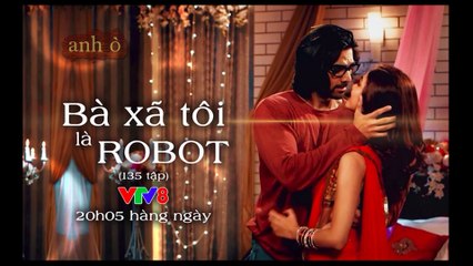 1080 | Nhạc Phim Bà Xã Tôi Là Robot (OST) - Kênh VTV8