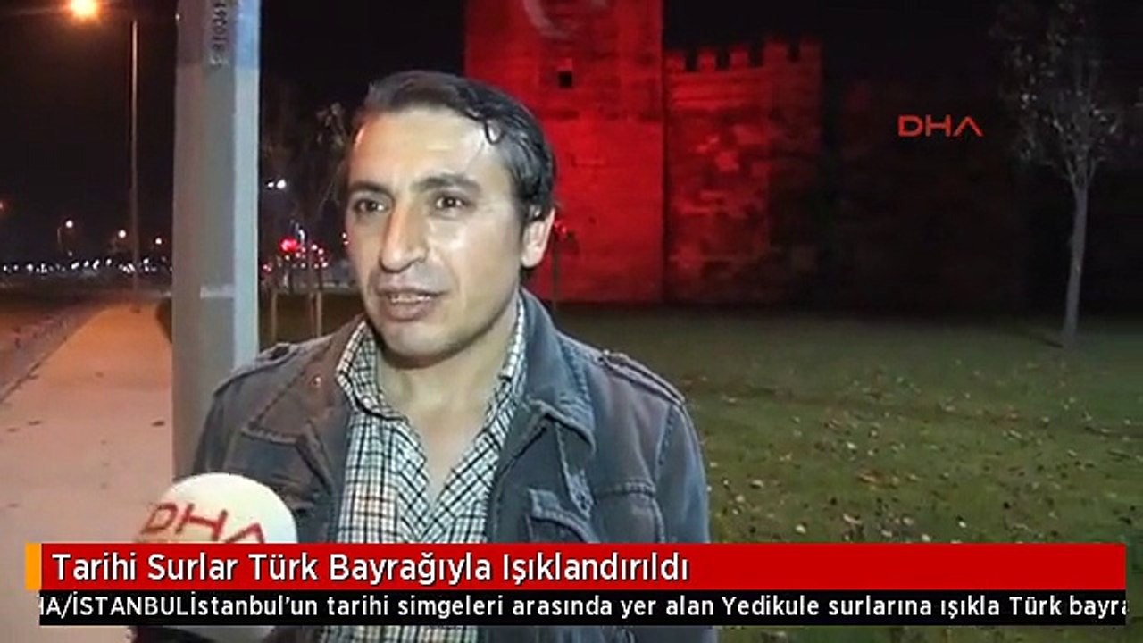 Tarihi Surlar Türk Bayrağıyla Işıklandırıldı