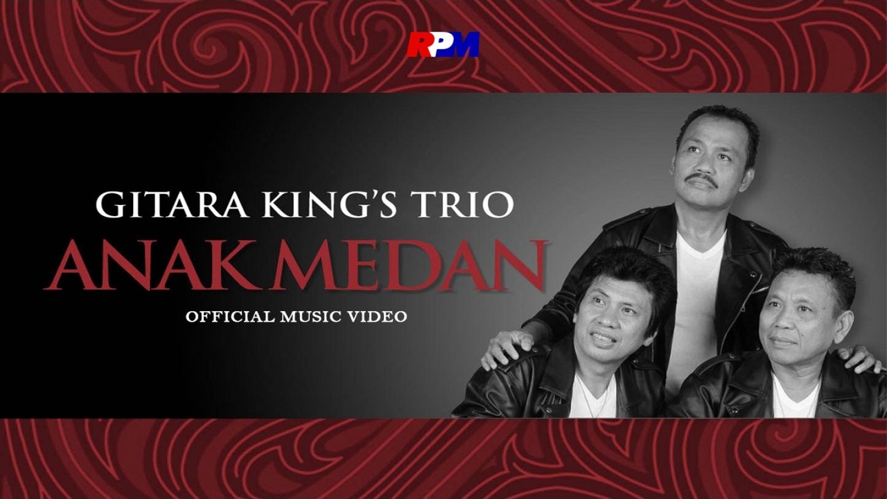 Gitara King's Trio - Anak Medan (Official Music Video)