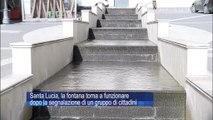 Santa Lucia, la fontana torna a funzionare