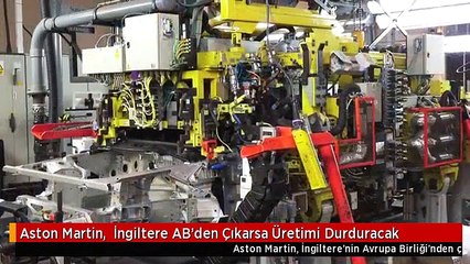 Aston Martin,  İngiltere AB'den Çıkarsa Üretimi Durduracak