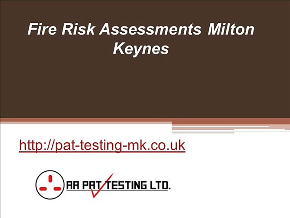 Fire Risk Assessments Milton Keynes - Pat-testing-mk.co.uk