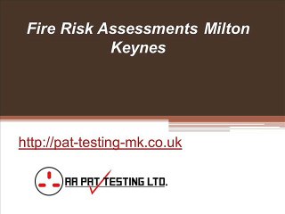 Fire Risk Assessments Milton Keynes - Pat-testing-mk.co.uk