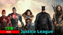 Đánh giá phim Liên Minh Công Lý (Justice League): còn gì phê hơn chứ?