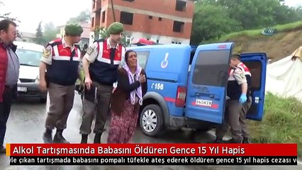 Alkol Tartışmasında Babasını Öldüren Gence 15 Yıl Hapis