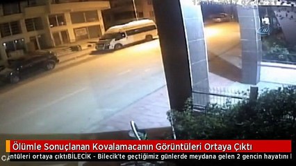 Ölümle Sonuçlanan Kovalamacanın Görüntüleri Ortaya Çıktı