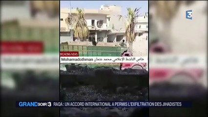 Raqqa : un accord international aurait permis l'exfiltration des jihadistes