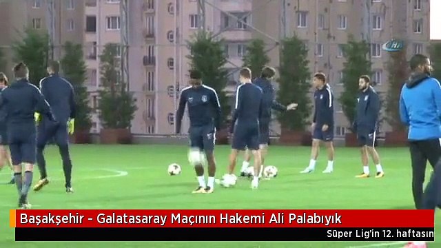 Başakşehir - Galatasaray Maçının Hakemi Ali Palabıyık