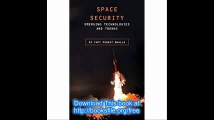 Space Security Emerging Technologies and Trends (First)