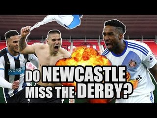 Do Newcastle Miss The DERBY? | NEWCASTLE FAN VIEW #2