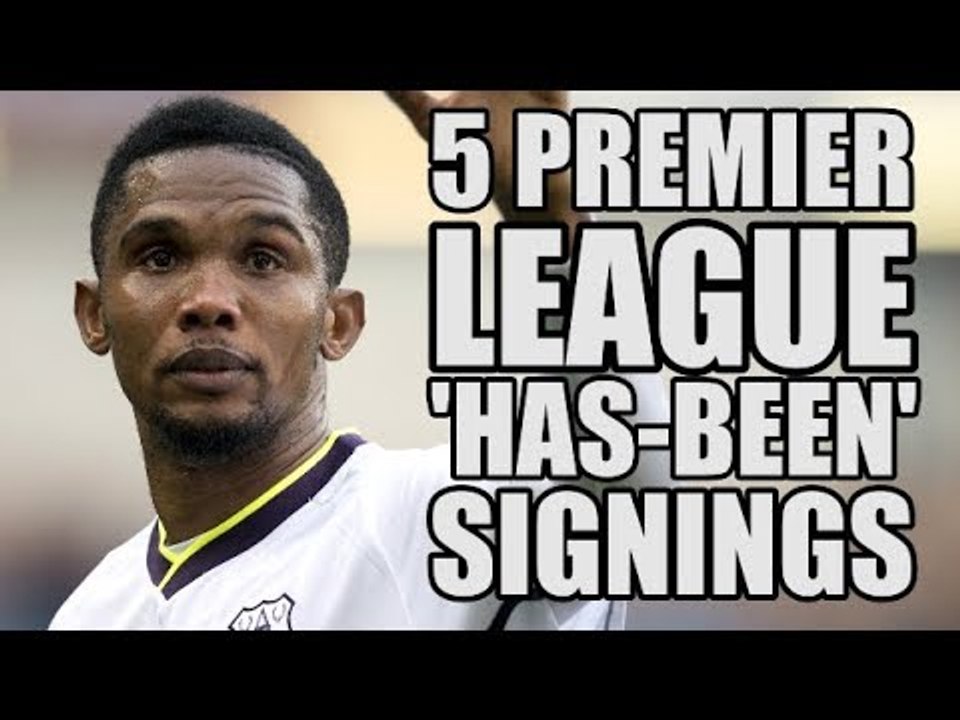 5 Times Premier League Clubs Signed 'Has-Been' Players