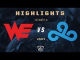 [Highlights] WE vs C9 [Tứ Kết][Ván 3][CKTG2017]