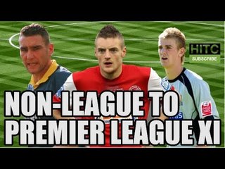 Non-League To Premier League XI