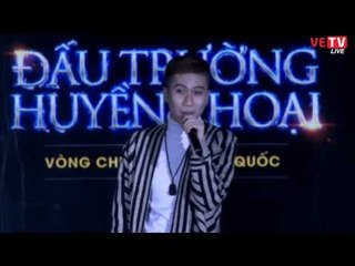 Bài hát Đấu Trường Huyền Thoại – ca sĩ Vanh LEG