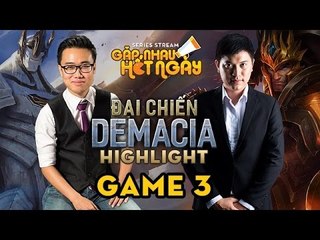 [Highlight Đại chiến Demacia] Trận đấu quyết định