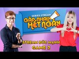 Game 2 – Đức Mạnh giải cứu mỹ nhân [Series Stream Gặp Nhau Hết Ngày]