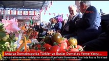 Antalya Domatexpo'da Türkler ve Ruslar Domates Yeme Yarışı Yaptı