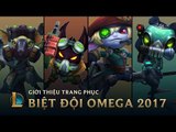 Chiến Dịch Giải Cứu Teemo | Nhóm trang phục Biệt Đội Omega 2017 - Liên Minh Huyền Thoại