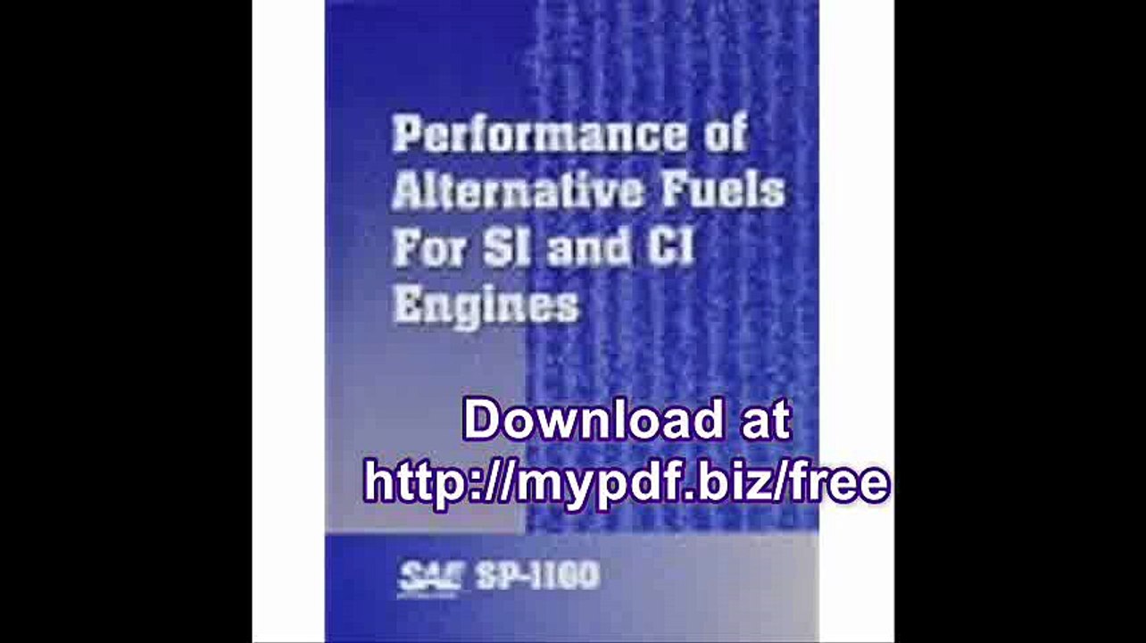 Performance of Alternative Fuels for Si and Ci Engines (S P (Society of Automotive Engineers))