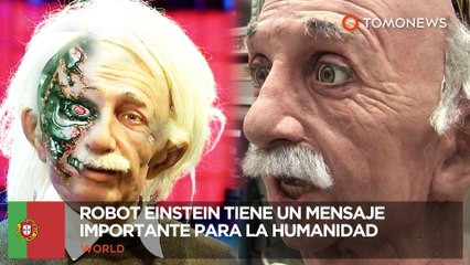 Robots vs humanos: Robot de Einstein piensa que los humanos son problemáticos - TomoNews