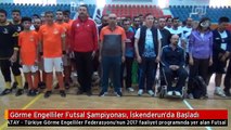 Görme Engelliler Futsal Şampiyonası, İskenderun'da Başladı