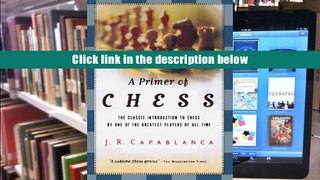 Popular Book  A Primer of Chess  For Full