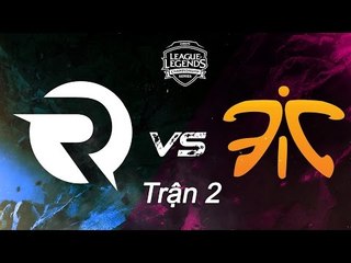 [23.08.2015] OG vs FNC [LCS EU Hè 2015][Trận 2]