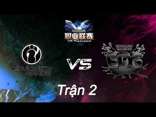 [04.09.2015] IG vs EDG [LPL Mùa Hè 2015 - Trận 2]
