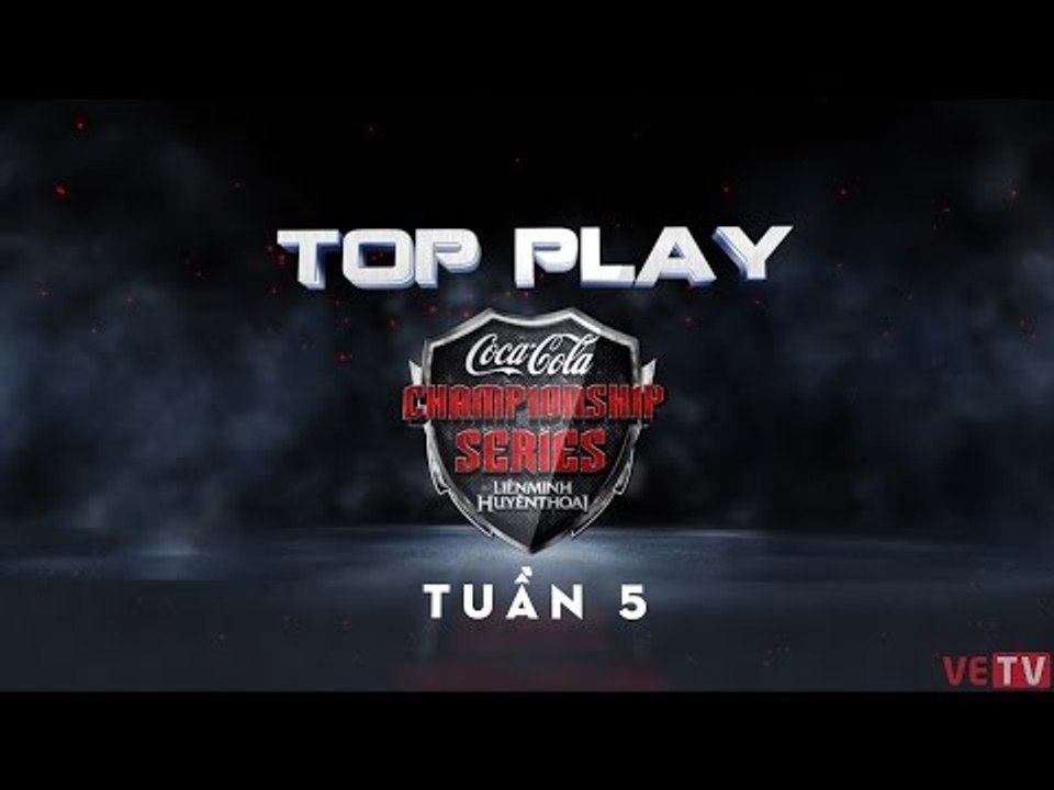Top Play Coca-Cola CS Tuần 5