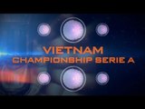 Vietnam Championship Serie A - Mùa Hè 2015 : Khởi tranh lượt về