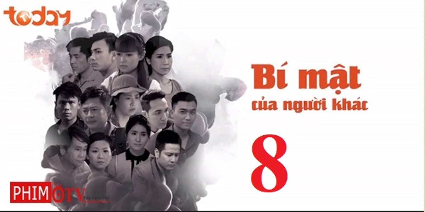 Bí Mật Của Người Khác Tập 8 FullHD - Bi mat Cua Nguoi Khac 9