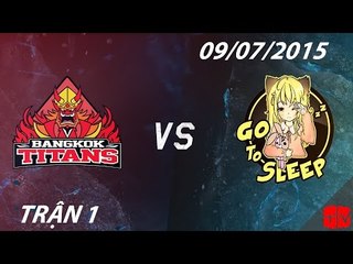 [09.07.2015] BKT vs GTS [GPL Hè 2015] [Trận 1]