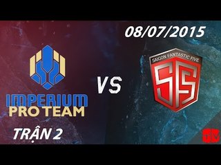 [08.07.2015 ] IPT vs SF5 [GPL Hè 2015] [Trận 2]