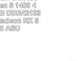 Kiebel GamerPC 184332  AMD Ryzen 5 1400 4x32GHz  16GB DDR42133  1TB  AMD Radeon RX
