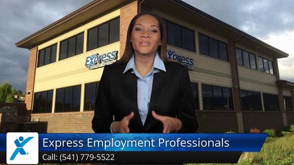 Express Employment Professionals - Medford, OR |Terrific Five Star Review by Nikki F.