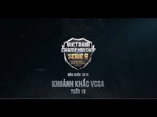 Khoảnh khắc VCS A Mùa Xuân 2015 - Tuần 15