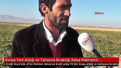 Konya Yeni Aldığı ve Tarlasına Bıraktığı Balya Makinesini Kullanamadan Hırsızlar Çaldı
