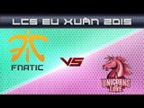 [19.04.2015] FNC vs UOL [LCS EU Xuân 2015][Chung Kết][Trận 2]