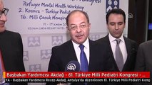 Başbakan Yardımcısı Akdağ - 61. Türkiye Milli Pediatri Kongresi - Antalya