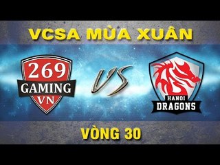 [05.04.2015] 269 vs HND [VCSA Xuân 2015]