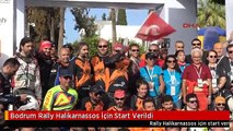 Bodrum Rally Halikarnassos İçin Start Verildi