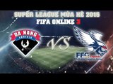 [10.05.2015] ĐàNẵngPhoenix vs Sài Gòn FFG Legends [SPL Mùa Hè 2015]