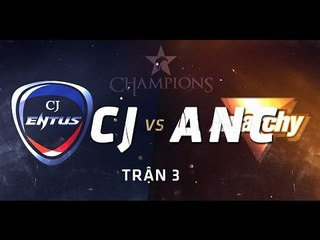 [21.05.2015] CJ vs ANC [LCK Mùa Hè 2015][Trận 3]
