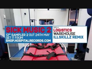 Logistics - Warehouse (IllSkillz Remix)