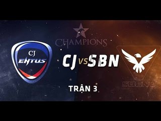 [18.07.2015] CJ vs SBN [LCK Mùa Hè 2015][Trận 3]