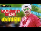 KASABA MAMMOOTTY INTRO 2 | NITHIN RENJI PANICKER