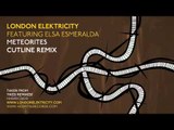 London Elektricity - Meteorites - Cutline Remix feat Elsa Esmeralda